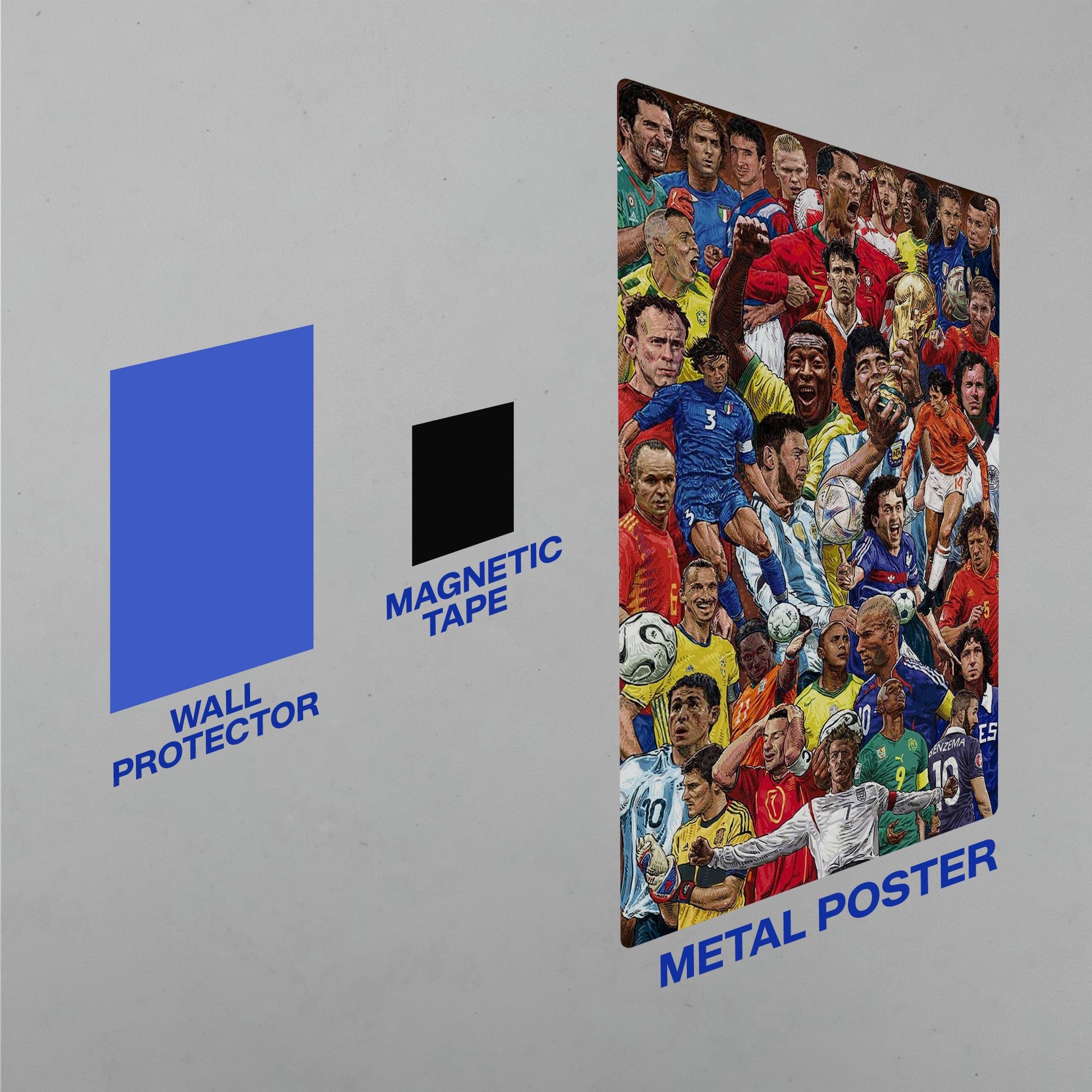 Diagram showing the easy installation process for a Football Legends World Cup Collage metal poster using a wall protector and magnetic tape.