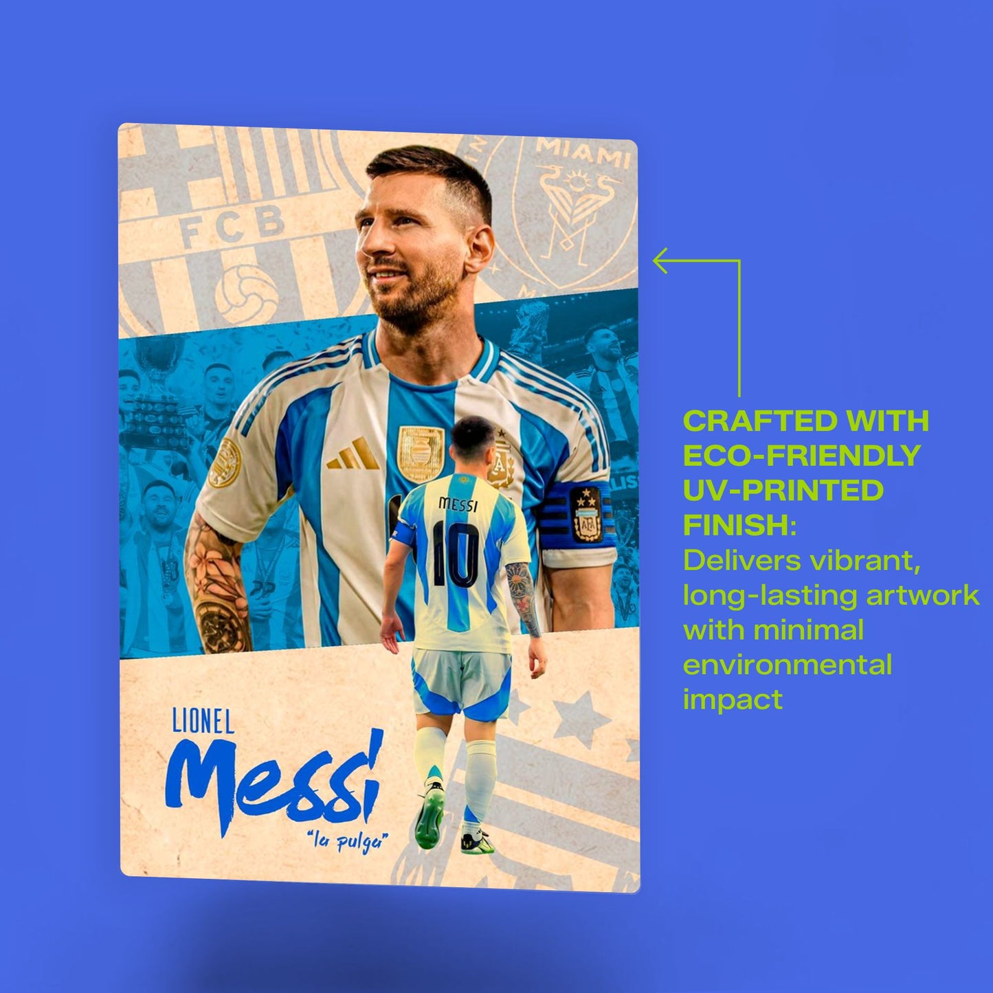 Lionel Messi Argentina football legend metal poster featuring eco-friendly UV-printed finish and vibrant artwork