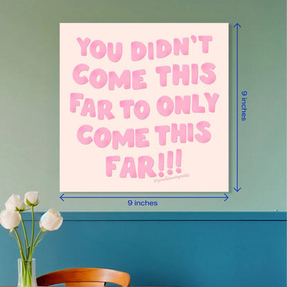 Pink Bold Typography Motivational Square Poster