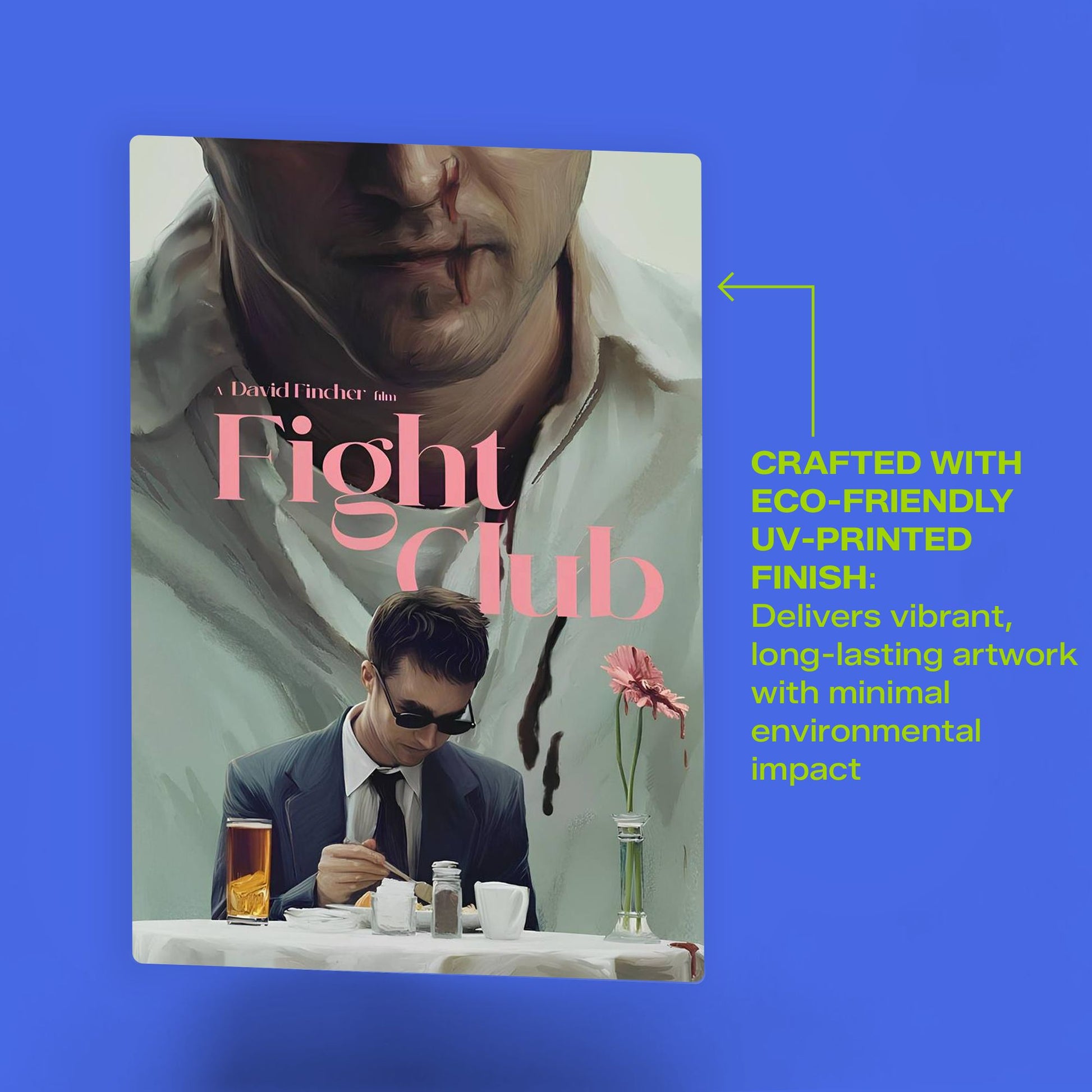 Eco-friendly UV-printed metal poster of the Fight Club dinner scene featuring Tyler Durden and vibrant pink typography.