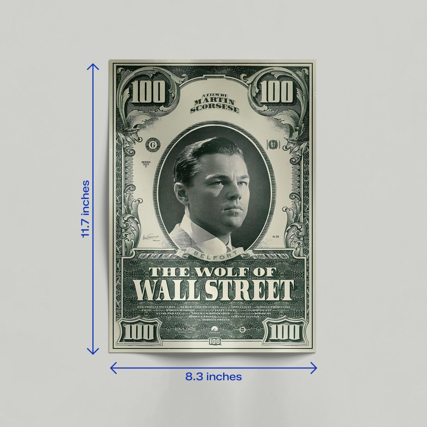 Wolf of Wall Street Dollar Bill Poster size guide showing 11.7 by 8.3 inches dimensions. Classic movie poster wall art print styled as a vintage bank note.